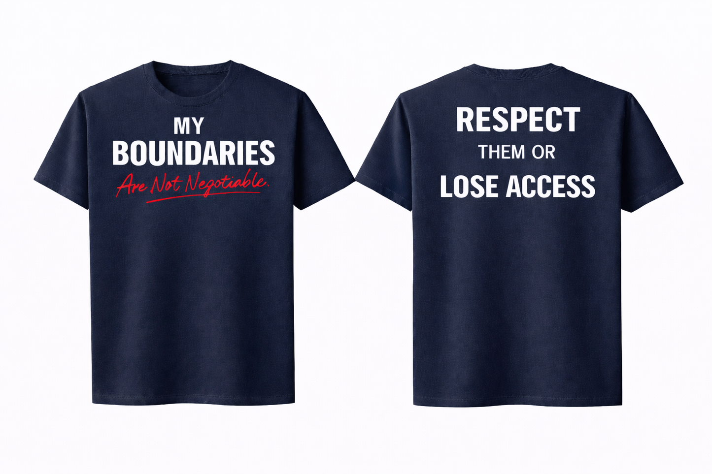 My Boundaries Tee
