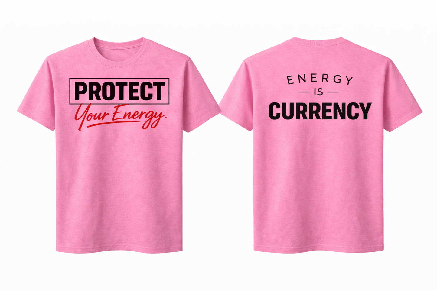 Protect Your Energy Tee