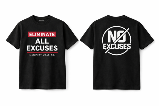 Eliminate All Excuses Tee