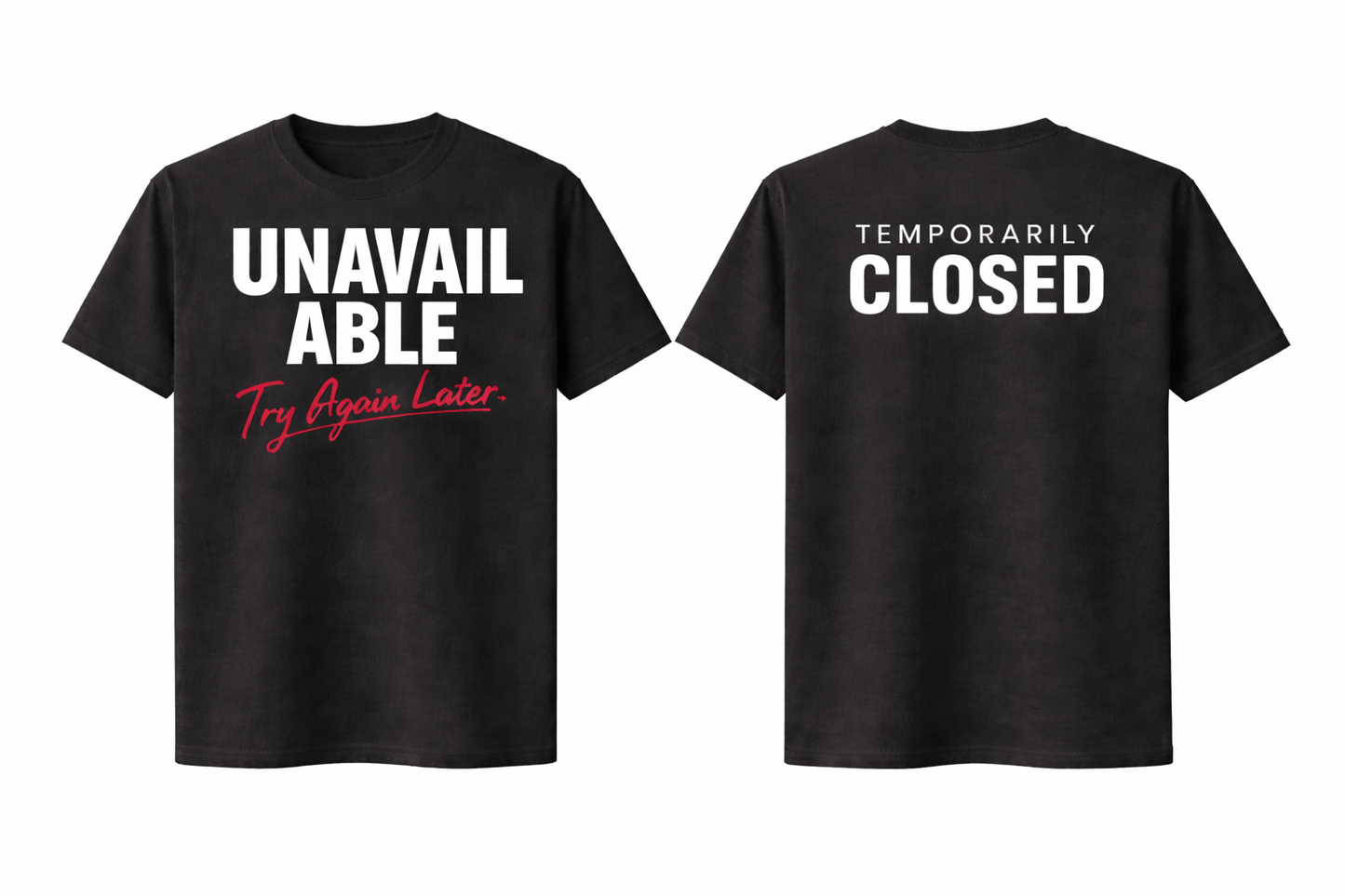 Unavailable Tee