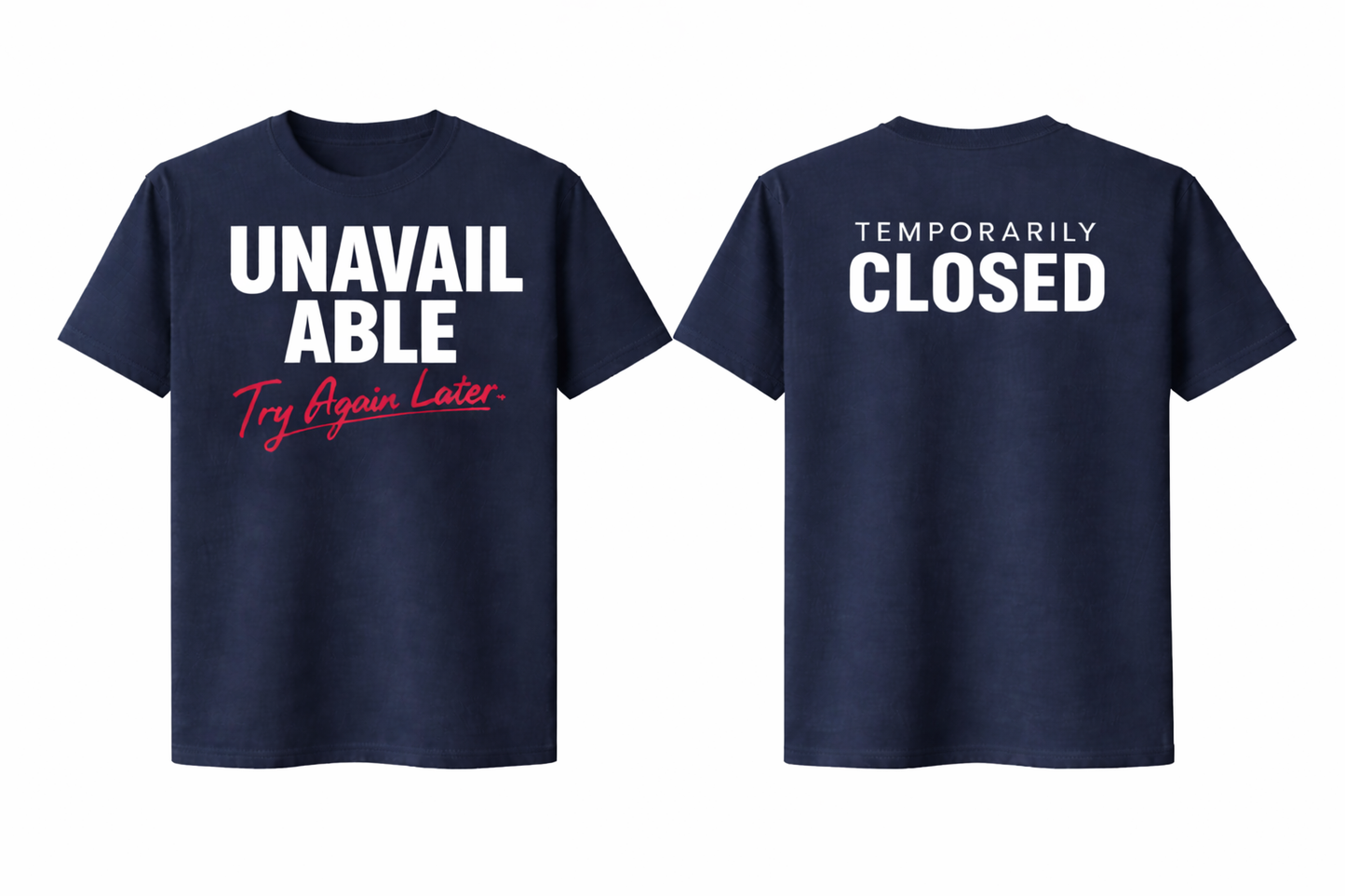 Unavailable Tee