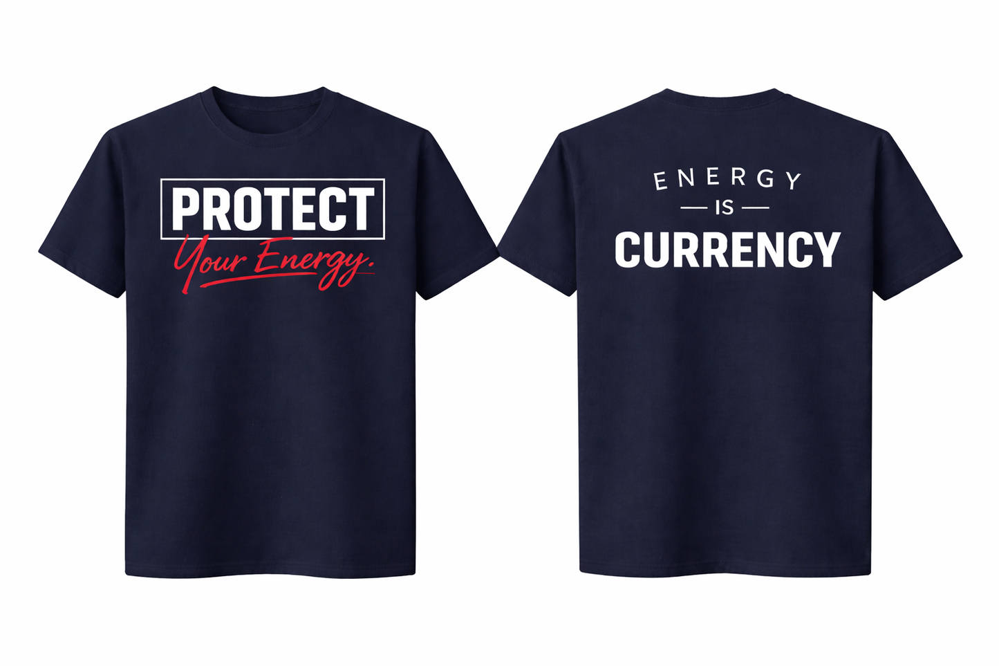 Protect Your Energy Tee