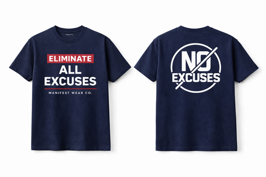 Eliminate All Excuses Tee