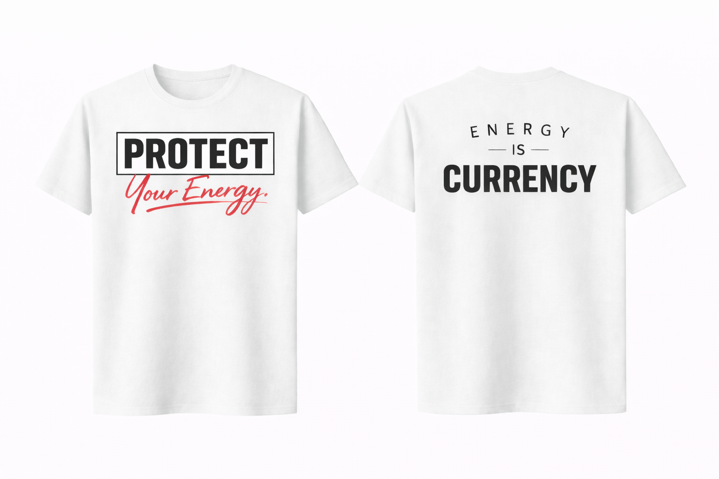 Protect Your Energy Tee