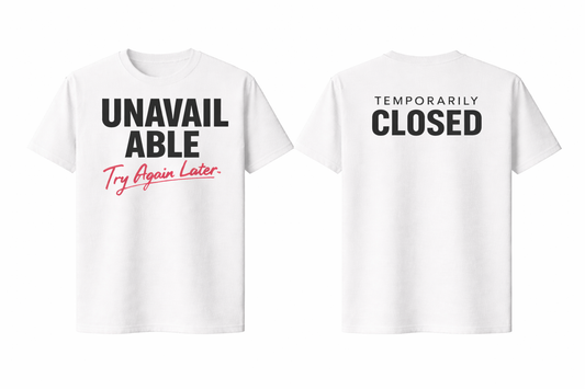 Unavailable Tee