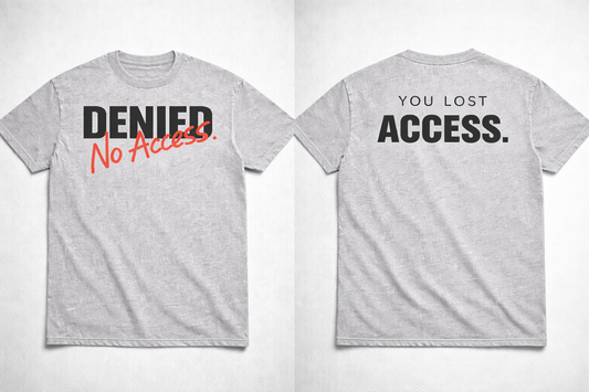 No Access Tee